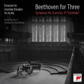 Yo-Yo Ma, Leonidas Kavakos & Emanuel Ax - Beethoven for Three Symphony No  4 and Op  97 Archduke (2024 Classica) [Flac 24-96]