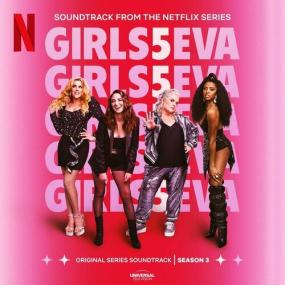 Girls5eva - Girls5eva Season 3 (Music From The Netflix Original Series) <span style=color:#777>(2024)</span> Mp3 320kbps [PMEDIA] ⭐️