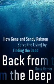 [ CourseWikia com ] Back from the Deep - How Gene and Sandy Ralston Serve the Living by Finding the Dead