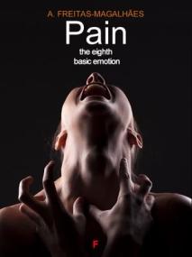 Pain - The Eighth Basic Emotion