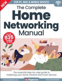 The Complete Home Networking Manual - 8th Edition<span style=color:#777> 2024</span>