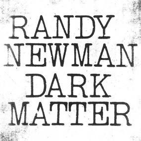 Randy Newman - Dark Matter <span style=color:#777>(2017)</span> (Mp3 320kbps) <span style=color:#fc9c6d>[Hunter]</span>