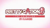 Pretty x Cation 2 The Animation [BD 1080p x265 HEVC AAC] [EngSubs]