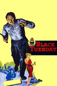 Black Tuesday (1954) [720p] [BluRay] <span style=color:#fc9c6d>[YTS]</span>