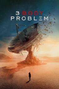 3 Body Problem<span style=color:#777> 2024</span> S01 COMPLETE 1080p Hindi + English AAC 5.1 10bit NF WEBRip HEVC Msubs x265- Shadow