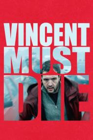 Vincent Must Die <span style=color:#777>(2023)</span> [720p] [BluRay] <span style=color:#fc9c6d>[YTS]</span>
