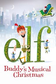 Elf Buddys Musical Christmas <span style=color:#777>(2014)</span> [720p] [BluRay] <span style=color:#fc9c6d>[YTS]</span>