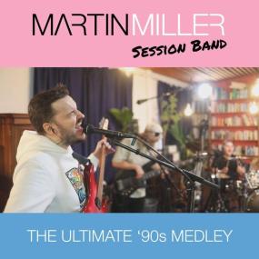 Martin Miller - The Ultimate '90's Medley (2022 Rock) [Flac 16-44]