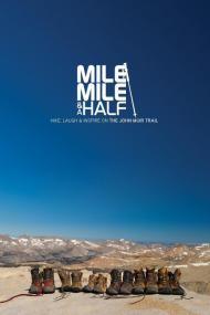 Mile    Mile A Half <span style=color:#777>(2013)</span> [1080p] [WEBRip] [5.1] <span style=color:#fc9c6d>[YTS]</span>
