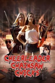 Cheerleader Chainsaw Chicks <span style=color:#777>(2018)</span> [720p] [WEBRip] <span style=color:#fc9c6d>[YTS]</span>