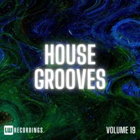 VA - House Grooves Vol  19 <span style=color:#777>(2024)</span> Mp3 320kbps [PMEDIA] ⭐️