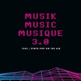 VA - Musik Music Musique 3 0 –<span style=color:#777> 1982</span> Synth Pop On The Air <span style=color:#777>(2024)</span> Mp3 320kbps [PMEDIA] ⭐️