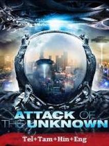 B - Attack Of The Unknown <span style=color:#777>(2020)</span> 1080p BluRay - x264 - [Tel + Tam + Hin + Eng] - AAC - 2.2GB