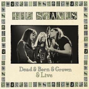 The Staves - Dead & Born & Grown & Live (2012 Alternativa e indie) [Flac 16-44]