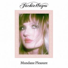 Jackie Hayes - Mundane Pleasure <span style=color:#777>(2024)</span> Mp3 320kbps [PMEDIA] ⭐️
