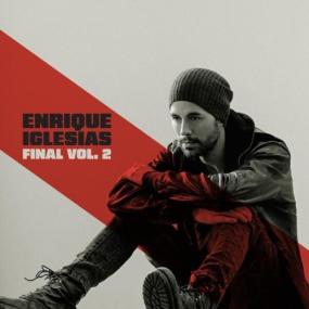 Enrique Iglesias - FINAL (Vol 2) <span style=color:#777>(2024)</span> Mp3 320kbps [PMEDIA] ⭐️