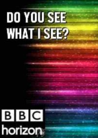 【高清影视之家发布 】BBC 地平线系列 你看到我所见了么[中文字幕] BBC Horizon Do You See What I See<span style=color:#777> 2011</span> 1080p WEB-DL H264 AAC<span style=color:#fc9c6d>-SONYHD</span>