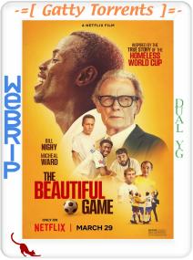 The Beautiful Game<span style=color:#777> 2024</span> 1080p WEBRip x264 Dual YG