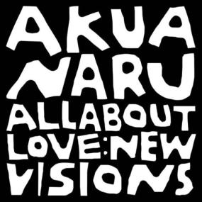 Akua Naru - All About Love New Visions <span style=color:#777>(2024)</span> [24Bit-48kHz] FLAC [PMEDIA] ⭐️