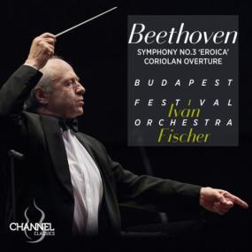 Iván Fischer - Beethoven Symphony No  3 Eroica & Coriolan Overture <span style=color:#777>(2024)</span> [24Bit-192kHz] FLAC [PMEDIA] ⭐️