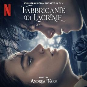 Andrea Farri - Fabbricante di lacrime - The Tearsmith (Soundtrack from the Netflix Film) <span style=color:#777>(2024)</span> Mp3 320kbps [PMEDIA] ⭐️