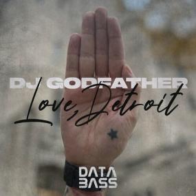 DJ Godfather - Love Detroit <span style=color:#777>(2024)</span> Mp3 320kbps [PMEDIA] ⭐️