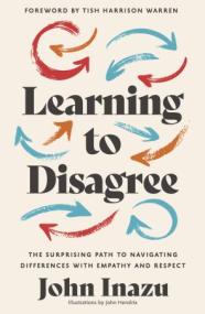 [ CourseWikia com ] Learning to Disagree - The Surprising Path to Navigating Differences with Empathy and Respect