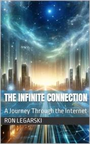 [ CourseWikia com ] The Infinite Connection - A Journey Through the Internet