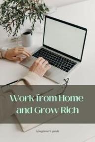 [ CourseWikia com ] Work from Home and Grow Rich - 12 Tested and Approved Business Ideas