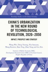 China's Urbanization in the New Round of Technological Revolution,<span style=color:#777> 2020</span>-2050