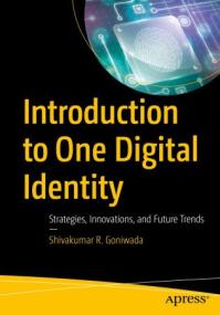 Introduction to One Digital Identity - Strategies, Innovations, and Future Trends