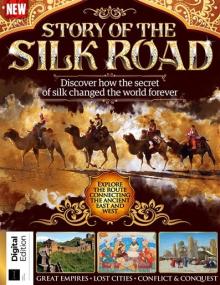 All About History - Story of The Silk Road, 5th Edition,<span style=color:#777> 2024</span>