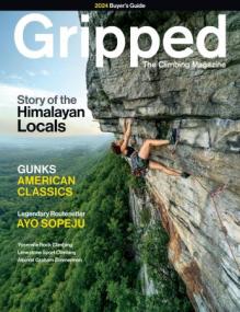 Gripped The Climbing Magazine - April - May<span style=color:#777> 2024</span>