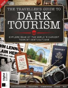 The Traveller's Guide To Dark Tourism - 5th Edition,<span style=color:#777> 2024</span>