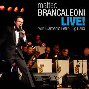 Matteo Brancaleoni - Live! (feat  Gianpaolo Petrini Big Band) (2011 Jazz) [Flac 16-44]