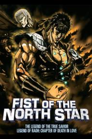 Fist Of The North Star The Legends Of The True Savior Legend Of Raoh-Chapter Of Death In Love <span style=color:#777>(2006)</span> [1080p] [BluRay] [5.1] <span style=color:#fc9c6d>[YTS]</span>