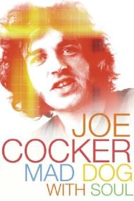 Joe Cocker Mad Dog With Soul <span style=color:#777>(2017)</span> [1080p] [BluRay] [5.1] <span style=color:#fc9c6d>[YTS]</span>