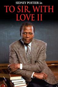 To Sir with Love 2<span style=color:#777> 1996</span> 1080p BluRay HEVC x265 BONE