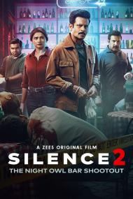 Silence 2 The Night Owl Bar Shootout<span style=color:#777> 2024</span> 2160p ZEE5 WEB-DL Hindi DDPA5 1 H 265-Archie [ProtonMovies]