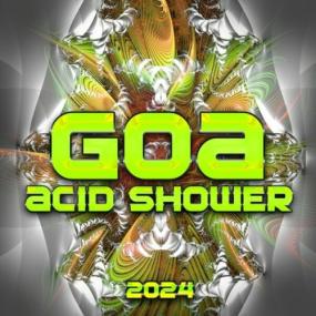 Various Artists - Goa Acid Shower<span style=color:#777> 2024</span> <span style=color:#777>(2024)</span> Mp3 320kbps [PMEDIA] ⭐️