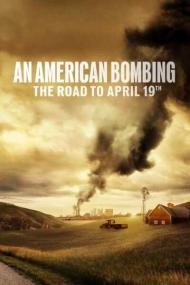 An American Bombing The Road to April 19th<span style=color:#777> 2024</span> 1080p WEB H264-GreatInfraredTaipanOfBliss[TGx]