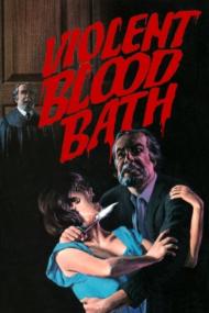 Violent Blood Bath <span style=color:#777>(1974)</span> [720p] [BluRay] <span style=color:#fc9c6d>[YTS]</span>