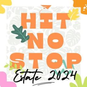 Various Artists - Hit no stop – Estate<span style=color:#777> 2024</span> <span style=color:#777>(2024)</span> Mp3 320kbps [PMEDIA] ⭐️