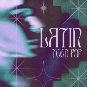 Various Artists - Latin Teen Pop <span style=color:#777>(2024)</span> Mp3 320kbps [PMEDIA] ⭐️