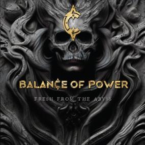 Balance Of Power - Fresh From The Abyss <span style=color:#777>(2024)</span> [24Bit-48kHz] FLAC [PMEDIA] ⭐️