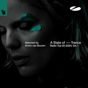 A State of Trance Radio Top 50 -<span style=color:#777> 2024</span>, Vol  1 -<span style=color:#777> 2024</span> - WEB FLAC 16BITS 44 1KHZ-EICHBAUM