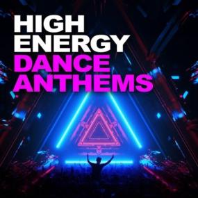 Various Artists - High Energy Dance Anthems <span style=color:#777>(2024)</span> Mp3 320kbps [PMEDIA] ⭐️
