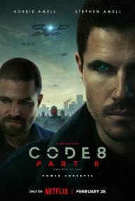 【高清影视之家发布 】8号警报2[简繁英字幕] Code 8 Part II<span style=color:#777> 2024</span> 2160p NF WEB-DL DDP5.1 Atmos H 265-BATWEB