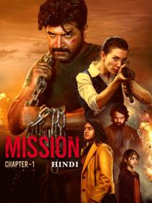 Mission Chapter-1 Hindi<span style=color:#777> 2024</span> 720p AMZN WEB-DL DDP2.0 H 265-Telly [ProtonMovies]
