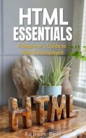 [ CourseWikia com ] HTML Essentials - A Beginners Guide to Web Development